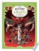 Les Spectaculaires - Tome 2 - La Divine Amante