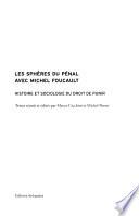 Les sphères du pénal avec Michel Foucault