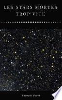 Les stars mortes trop vite