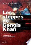 Les steppes de Gengis Khan
