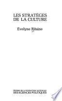 Les stratèges de la culture
