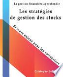 Les stratégies de gestion des stocks, Et leurs enjeux pour les entreprises