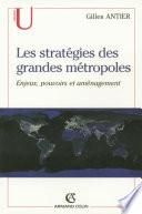 Les stratégies des grandes métropoles