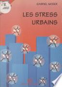 Les stress urbains
