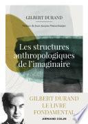 Les structures anthropologiques de l'imaginaire - 12e éd.