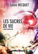 Les sucres de vie