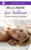 Les Sullivan (Tome 7) - D’une seule caresse