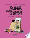 Les Super Super