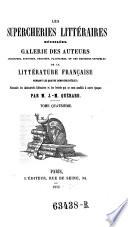 Les supercheries litteraires devoilees. Galerie des auteurs apocryphes, supposes, ... de la litterature francaise pendant les quatre derniers siecles (etc.)