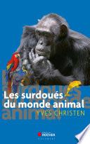 Les surdoués du monde animal