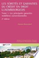 Les sûretés et garanties du crédit en droit luxembourgeois