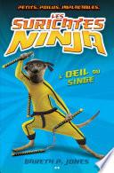 Les suricates ninja