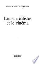 Les surréalistes et le cinéma