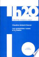 Les symbolistes russes et le théâtre