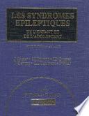 Les syndromes épileptiques de l'enfant et de l'adolescent