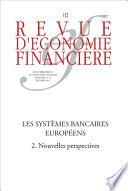 Les systèmes bancaires européens (2) Nouvelles perspectives