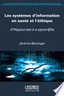 Les systèmes d’information en santé et l’éthique