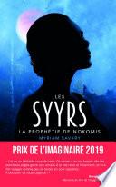 Les Syyrs - La prophétie de Nokomis