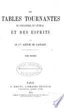 Les tables tournantes du surnaturel en général et des esprits
