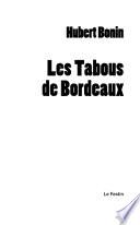 Les tabous de Bordeaux