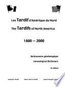 Les Tardif d'Amérique du Nord, 1600-2000