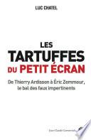 Les Tartuffes du petit écran