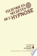 Les Techniques Secrètes de l'Hypnose