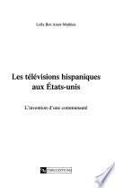 Les télévisions hispaniques aux Etats-Unis