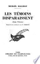 Les temoins disparaissent