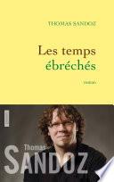 Les temps ébréchés
