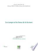 Les Temps et les lieux de la lecture