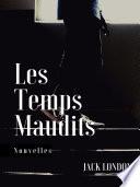 Les Temps Maudits
