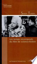 Les temps recomposés du film de science-fiction