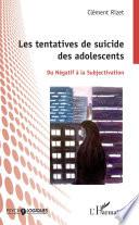 Les tentatives de suicides des adolescents