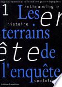 Les terrains de l'enquête