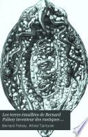 Les terres émaillées de Bernard Palissy inventeur des rustiques figurines