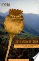 Les territoires de l'opium