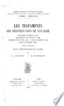 Les testaments des derniers rois de Navarre: Francois Phébus, 1483