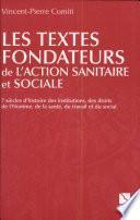 Les textes fondateurs de l'action sanitaire et sociale