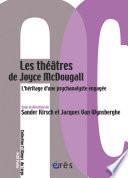 Les théâtres de Joyce McDougall