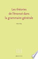 Les théories de l’énoncé dans la grammaire générale
