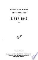 Les Thibault: L'été 1914 (Suite)