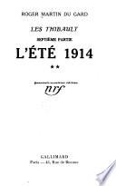 Les Thibault ...: ptie. L'été 1914. 3 v. [1936
