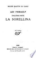 Les Thibault ...: ptie. La Sorellina
