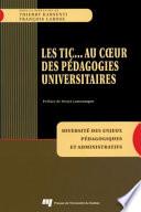 Les Tic... au Coeur des Pédagogies Universitaires