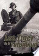 Les Tiger de la Totenkopf