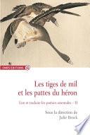 Les tiges de mil et les pattes du héron