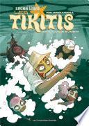 Les Tikitis T2 : L'Aventure de l'inventif