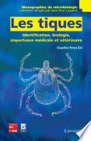 Les tiques : identification, biologie, importance médicale et vétérinaire