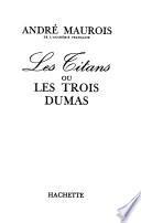 Les Titans ou les trois Dumas